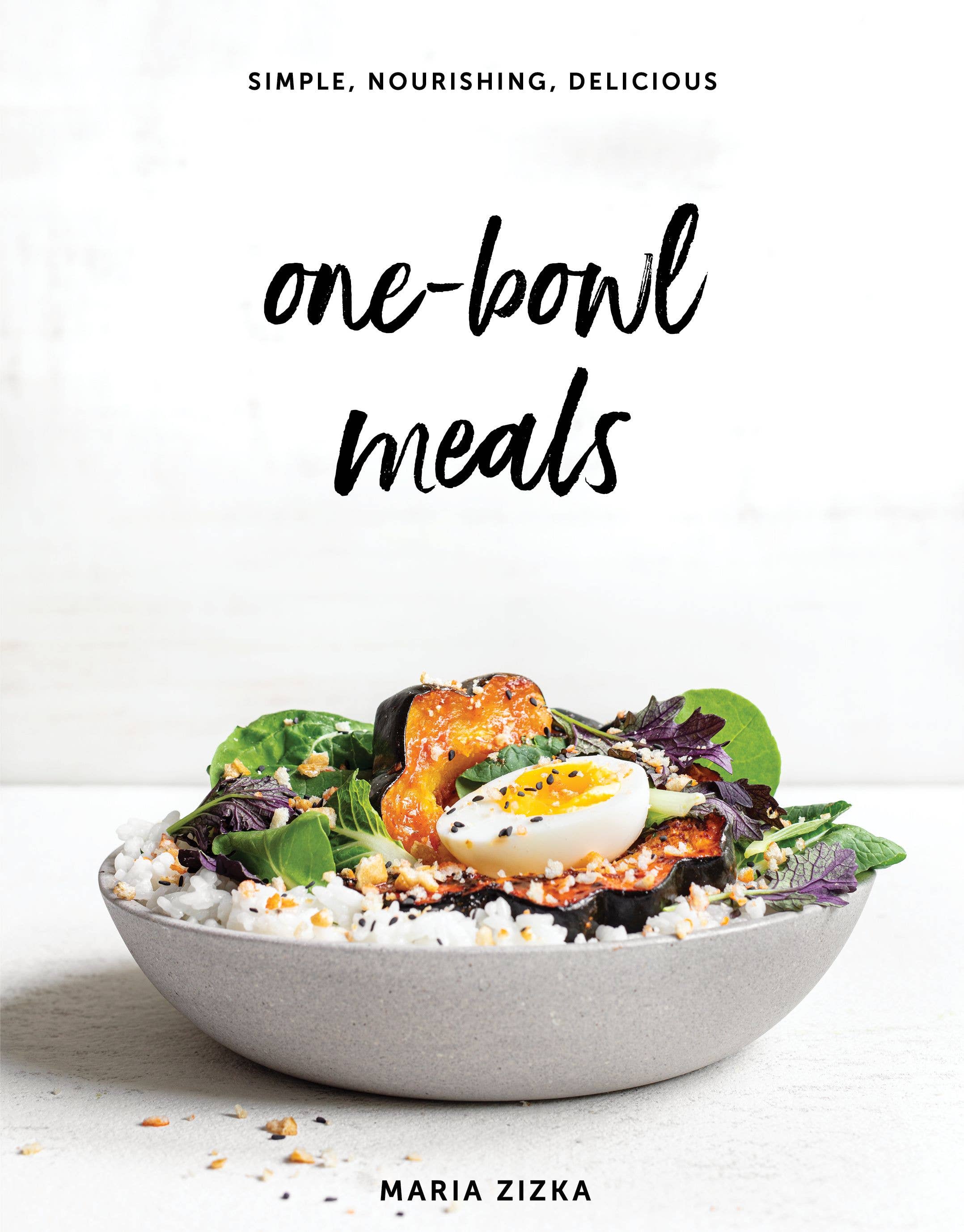 "One-Bowl Meals - Hachette Book Group