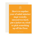 Adult Injuries Birthday Card