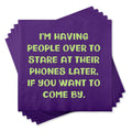 Having People Over...Funny Napkins