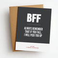 BFF Funny Friendship Greeting Card