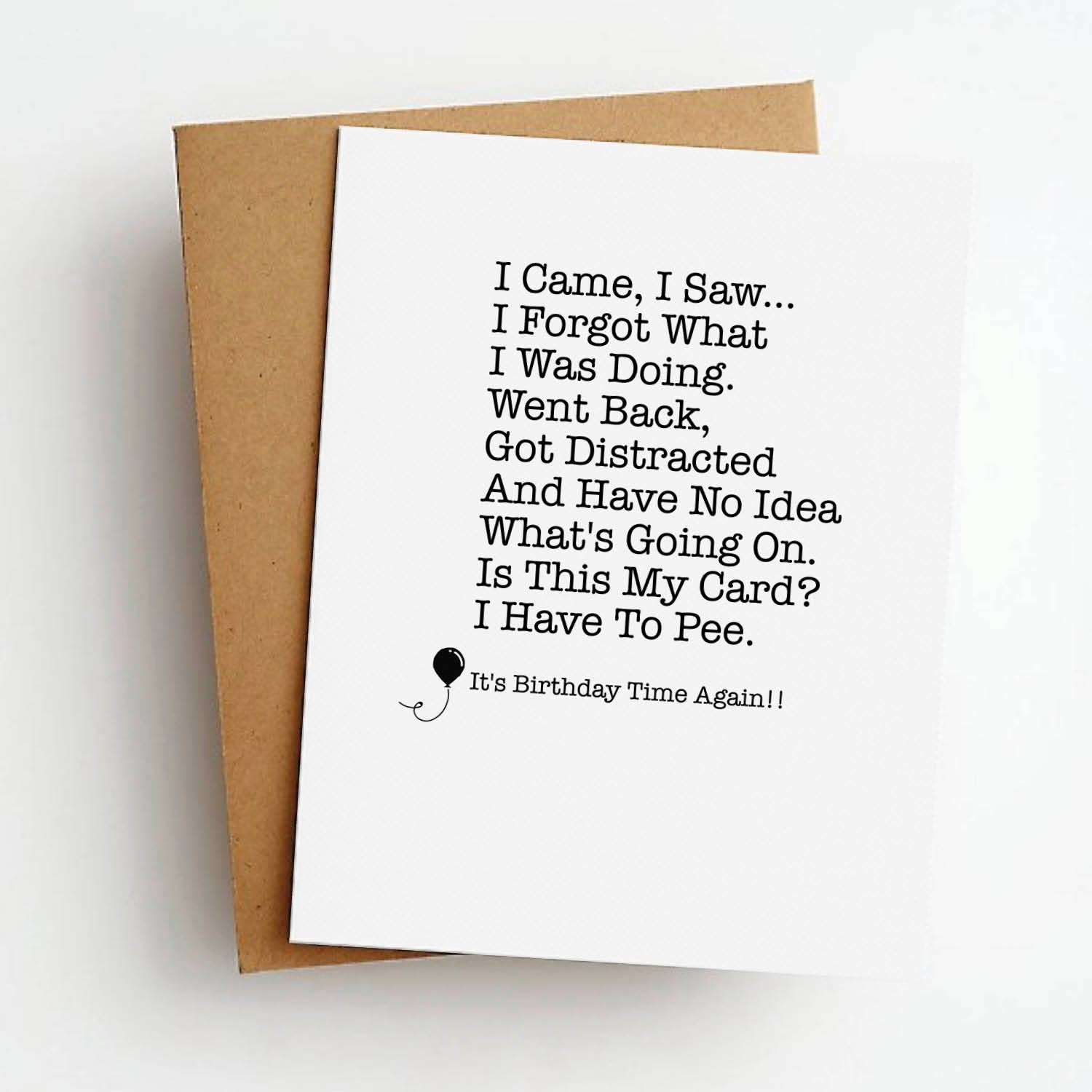 I Came I Saw I Forgot Funny Birthday Greeting Card
