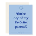 One of my Favorite Parents Father's Day Card