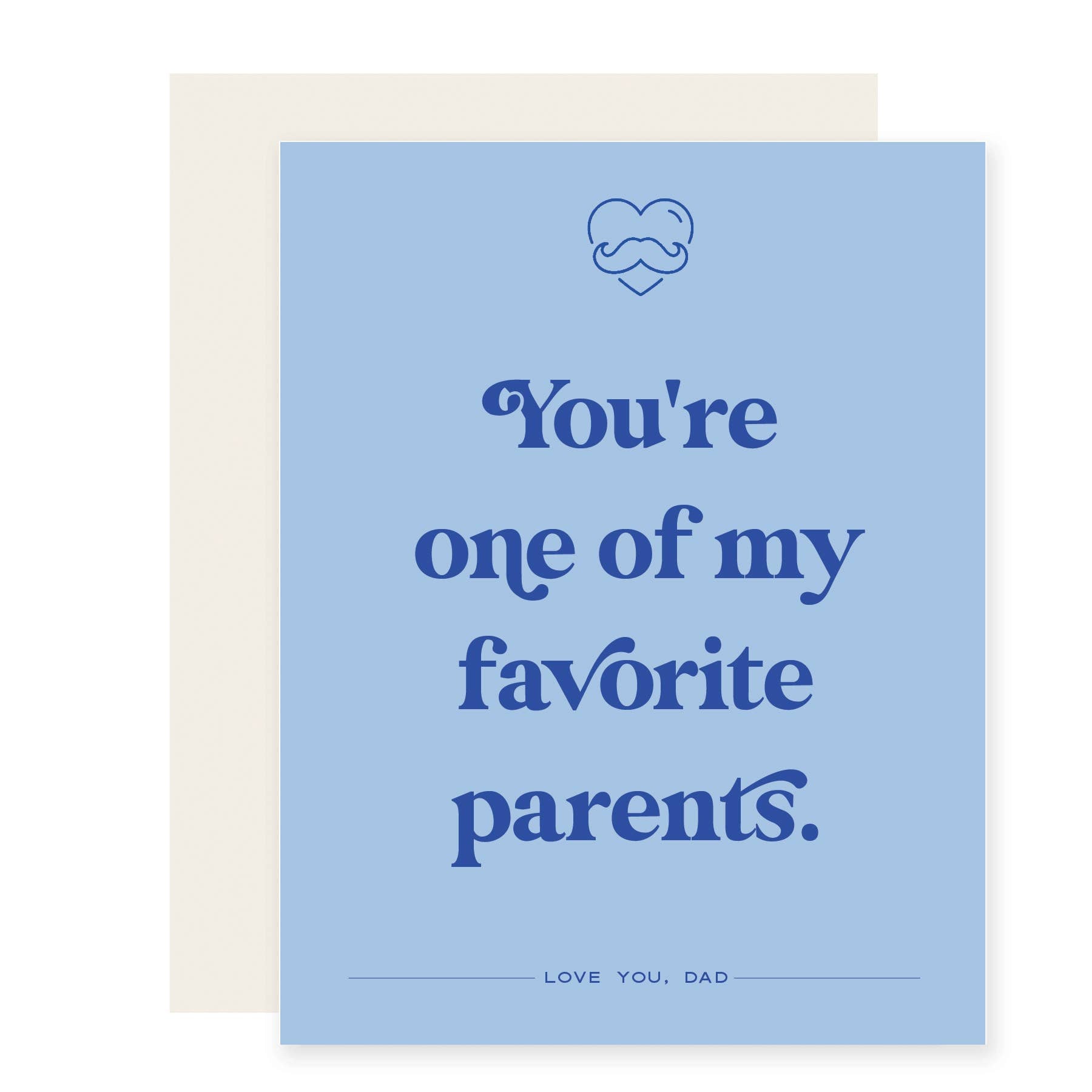 One of my Favorite Parents Father's Day Card