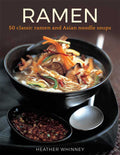 Ramen Cookbook by Heather Whinney