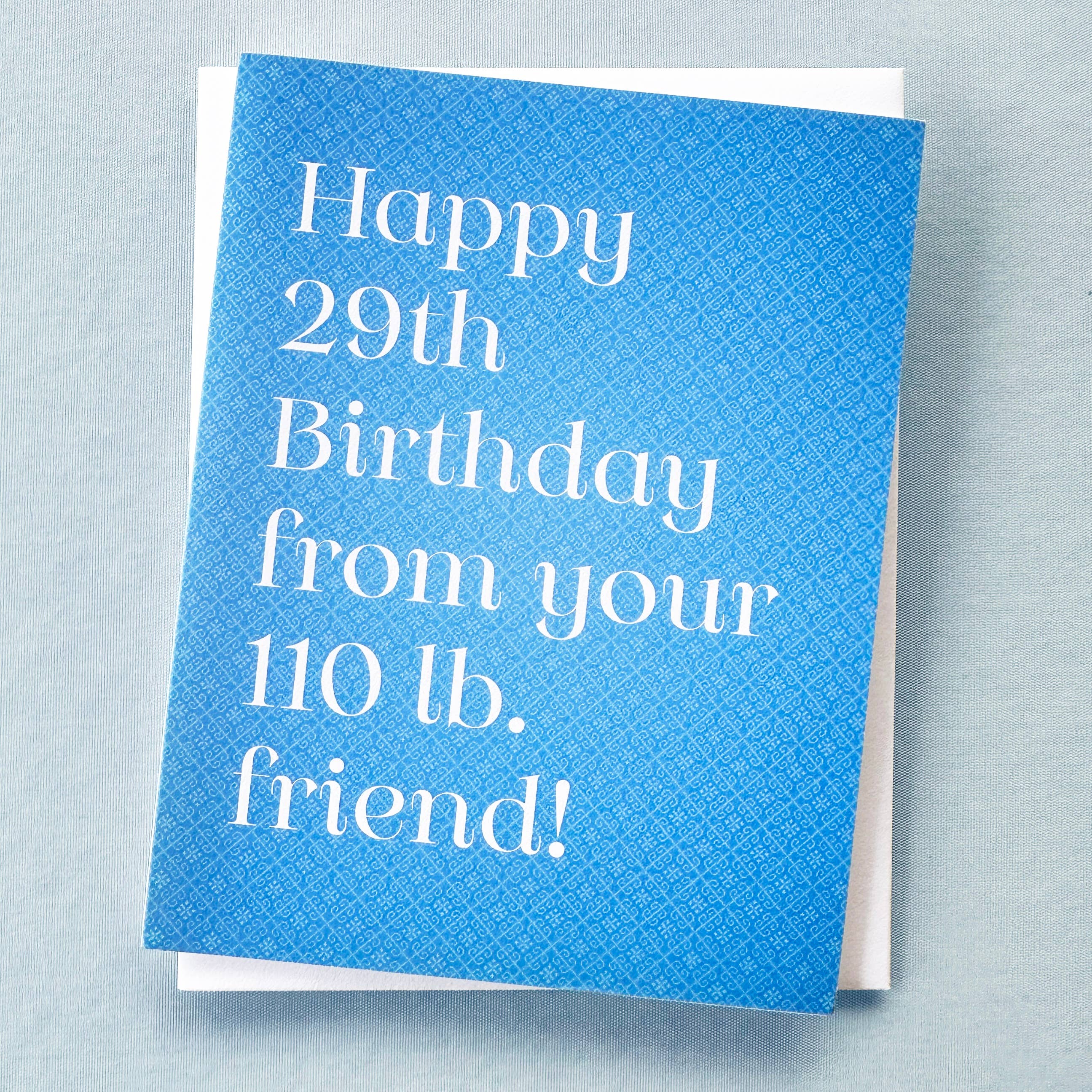 110lb Friend Funny Birthday Greeting Card