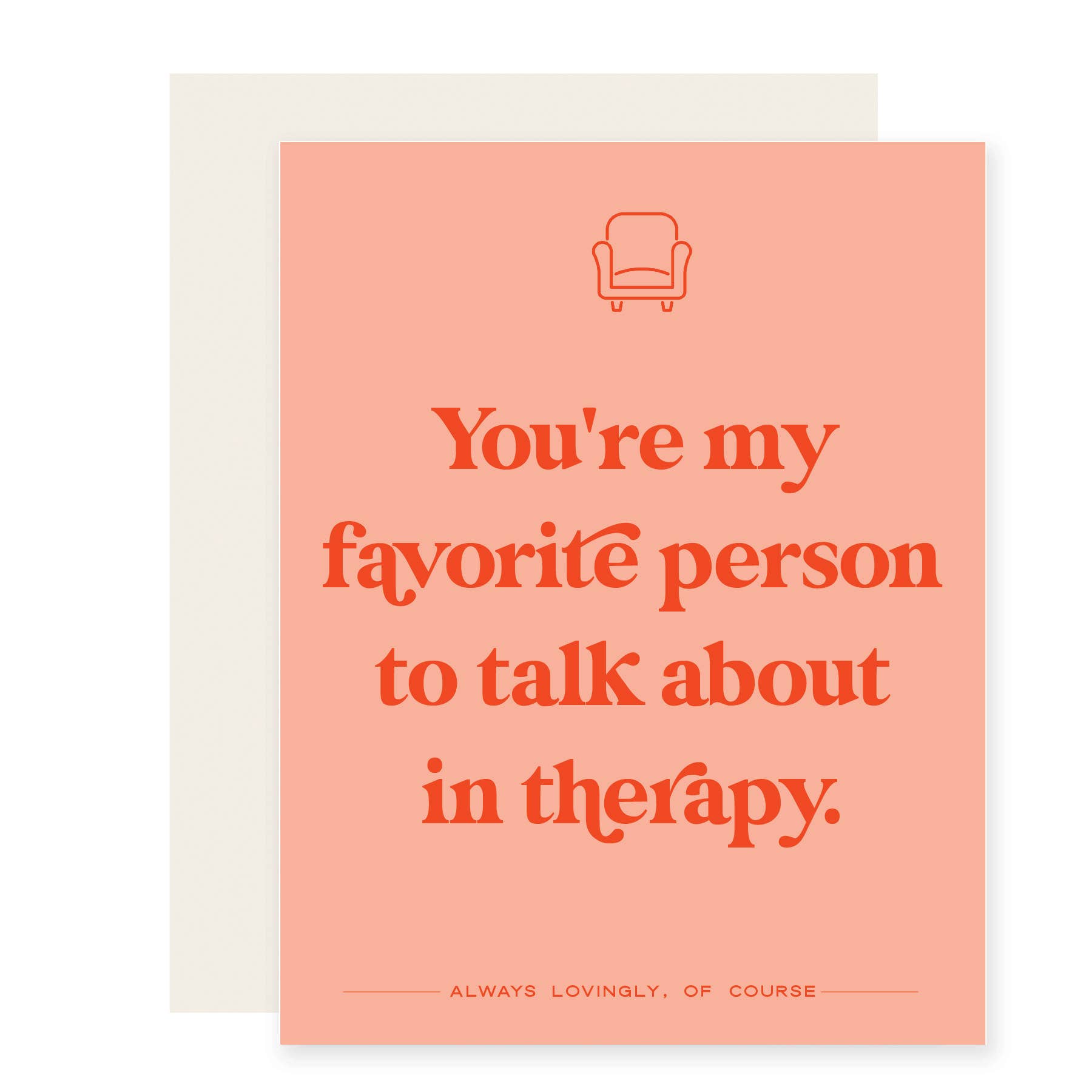 Fave Person To Talk About In Therapy Card