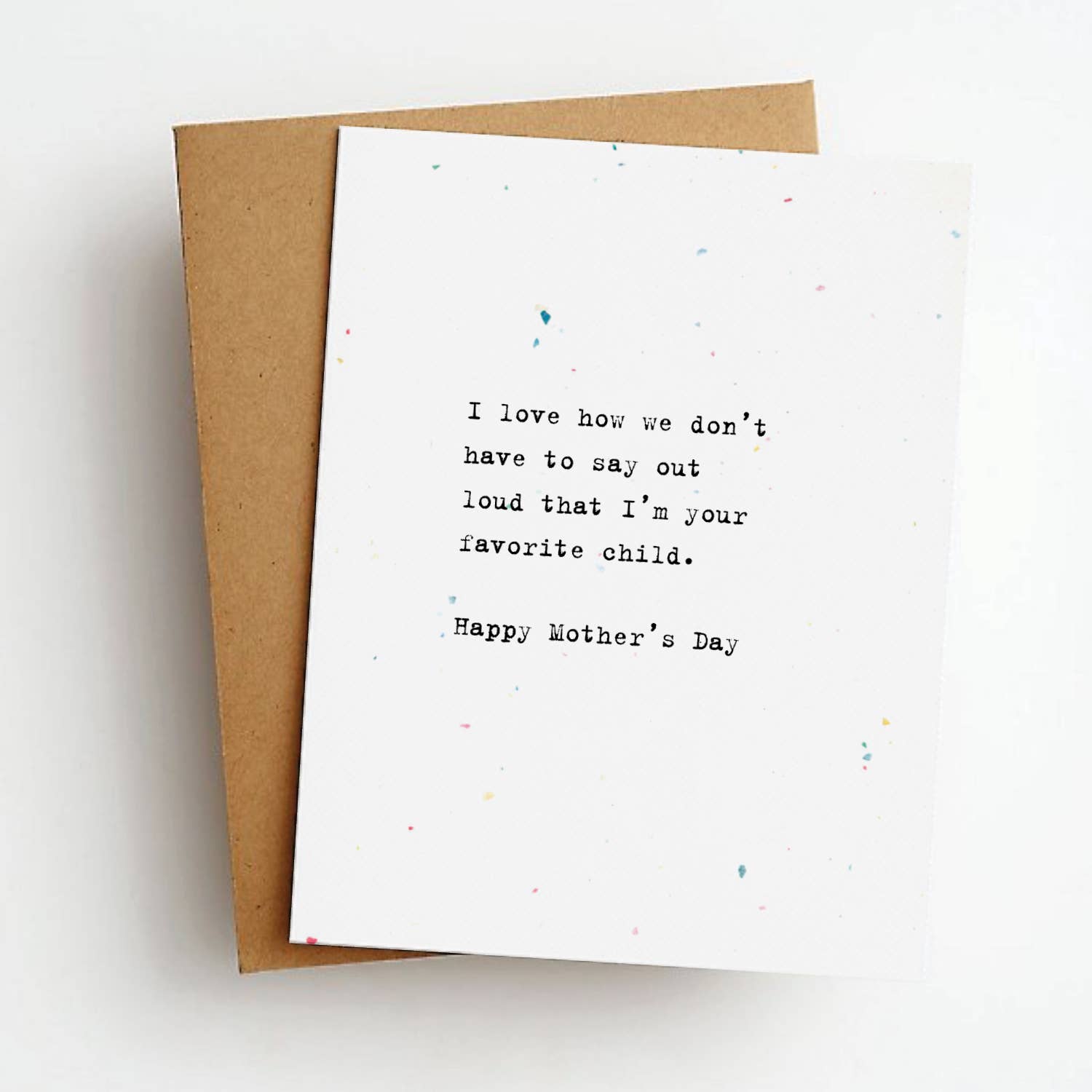 Favorite Child Mom Mother's Day Greeting Card