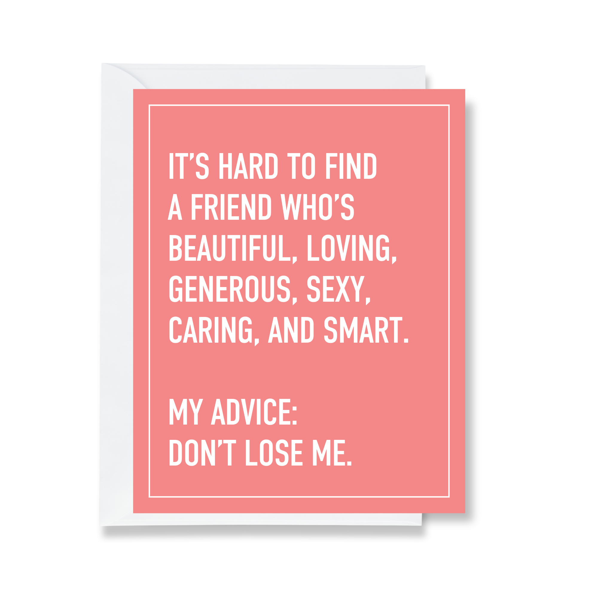 It's Hard to Find Such An Amazing Friend Greeting Card