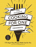 Ultimate Cooking for One Cookbook by Joanie Zisk