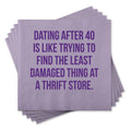 Dating After 40...Funny Napkins