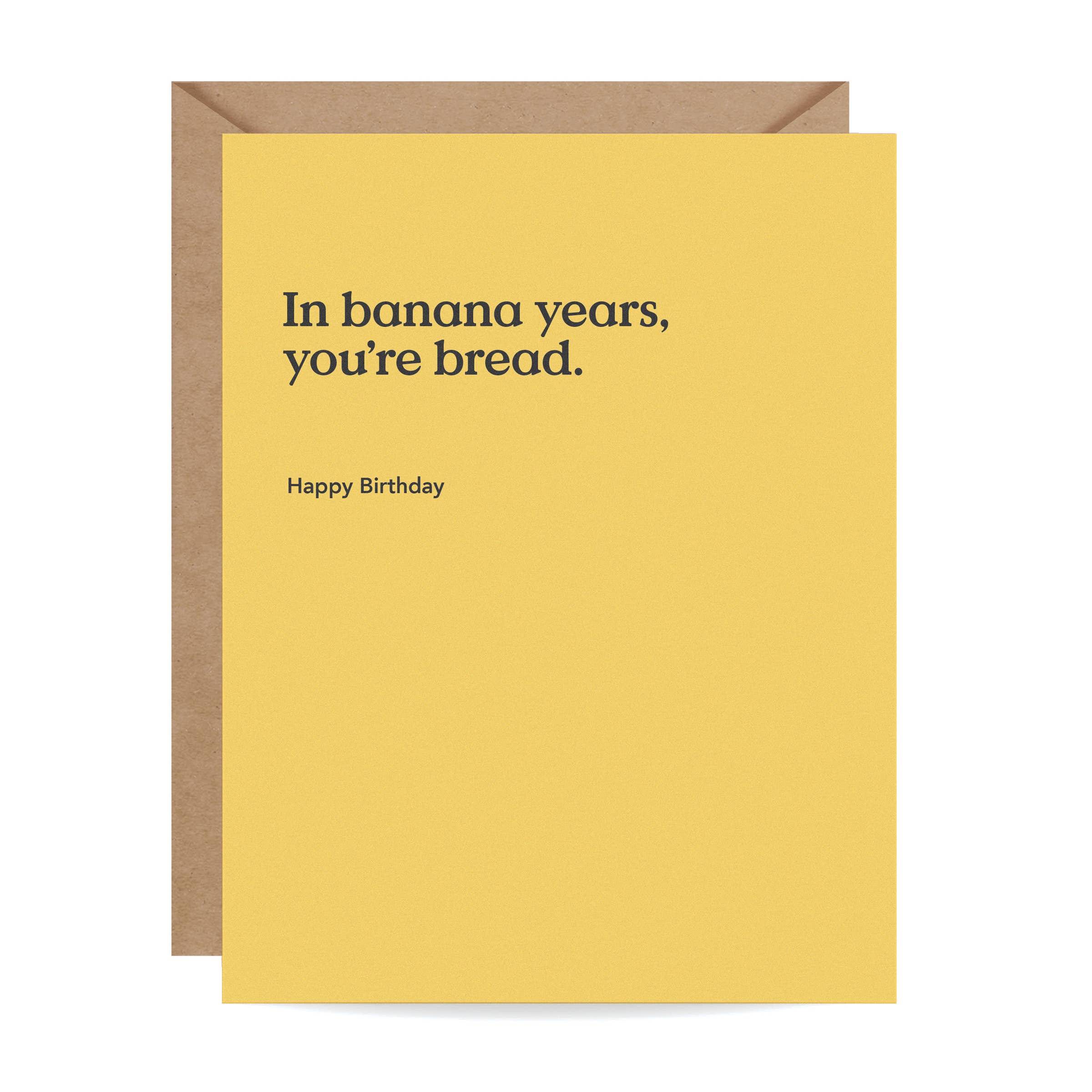 In Banana Years Funny Birthday Card