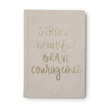 Strong Beautiful Brave Courageous - Fabric Journal