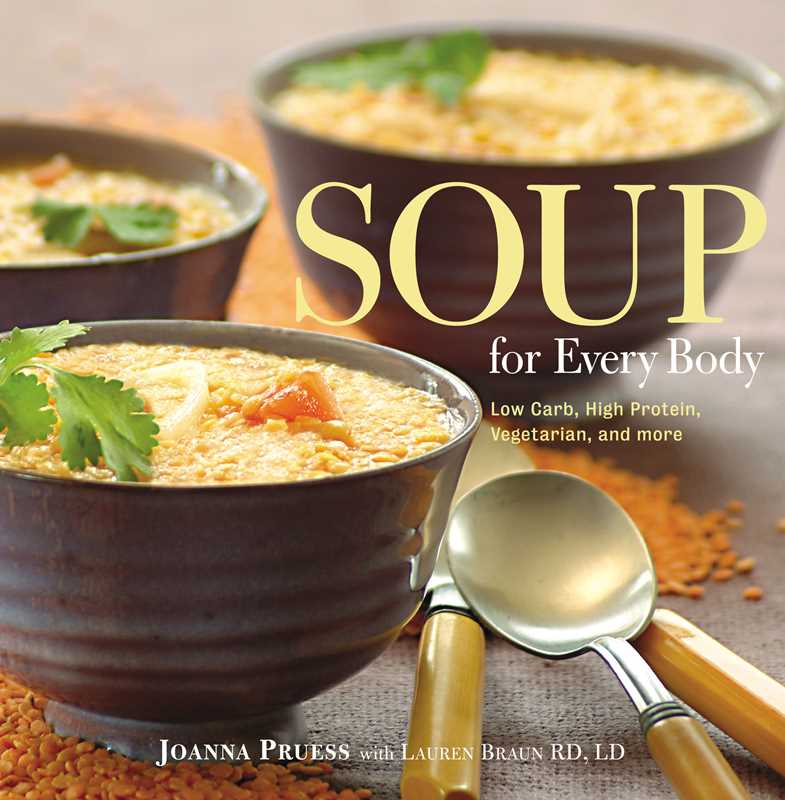 Soup for Every Body Cookbook by Joanna Pruess