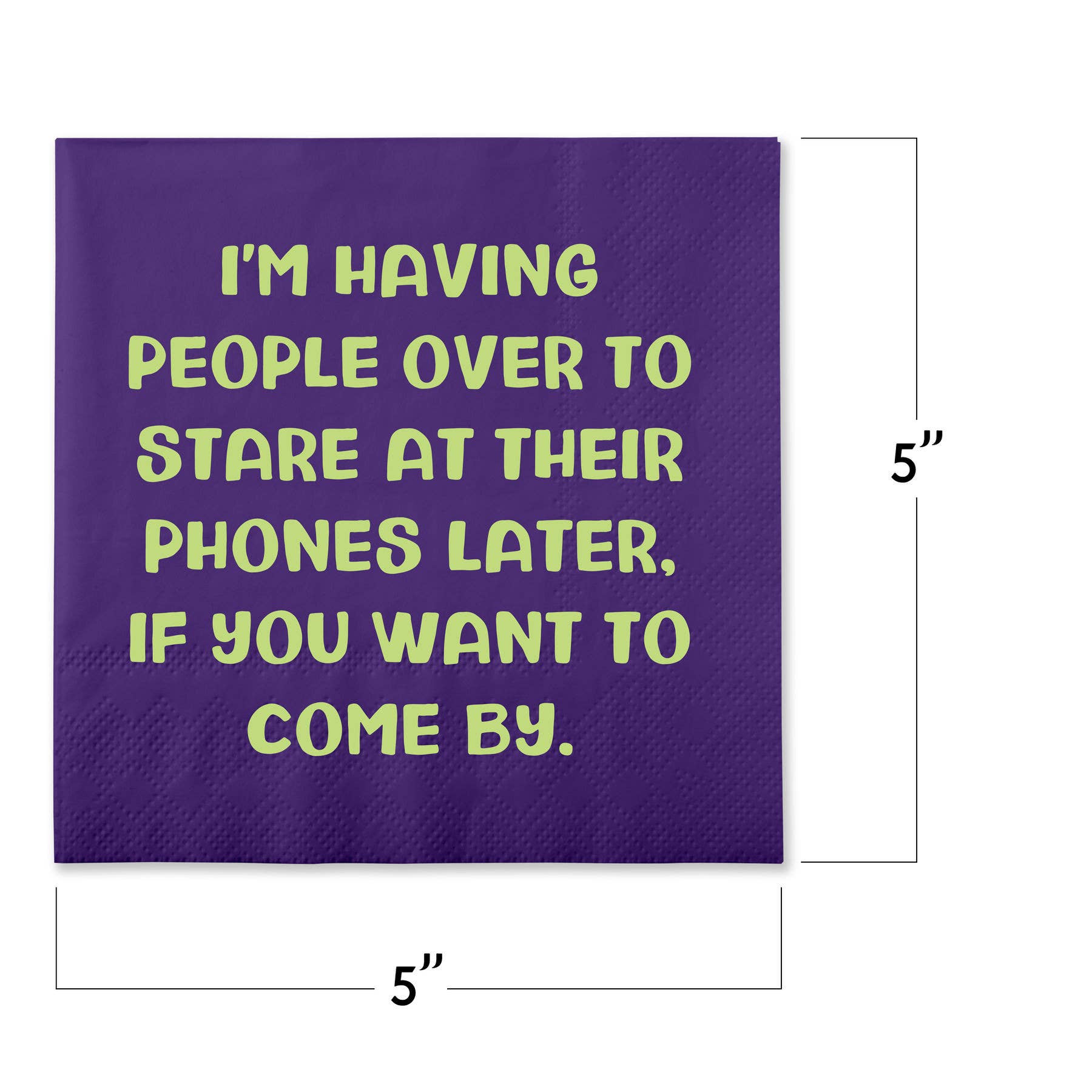 Having People Over...Funny Napkins