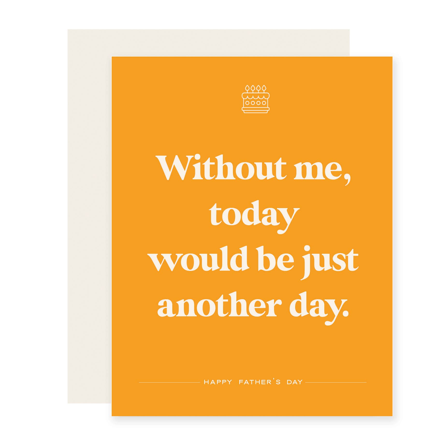 Without Me Father's Day Card